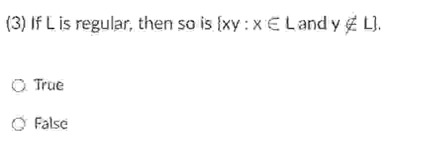 ( 3 ) If L is regular, then so is and y ! inL.
