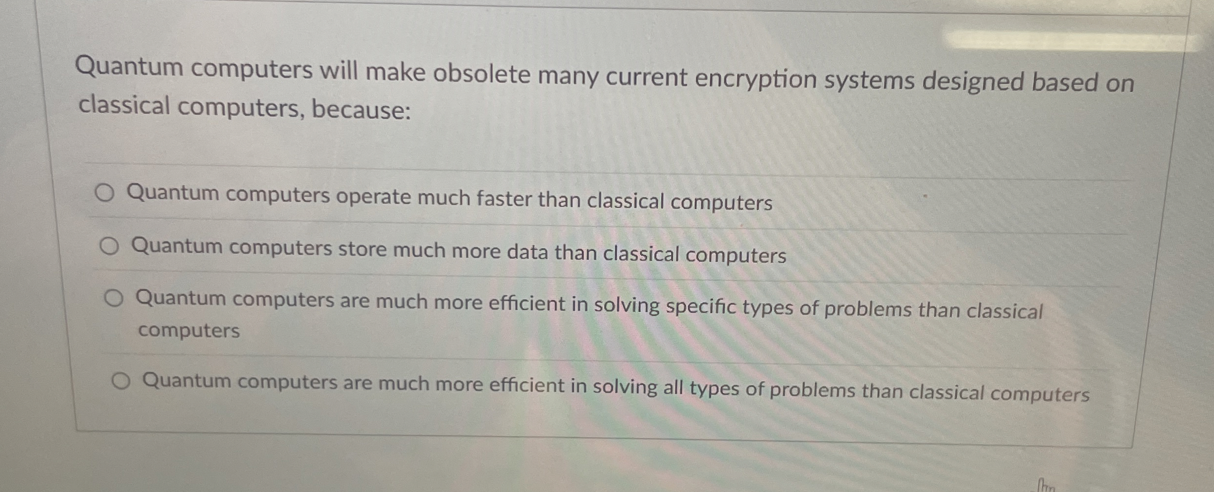 Quantum computers will make obsolete many current