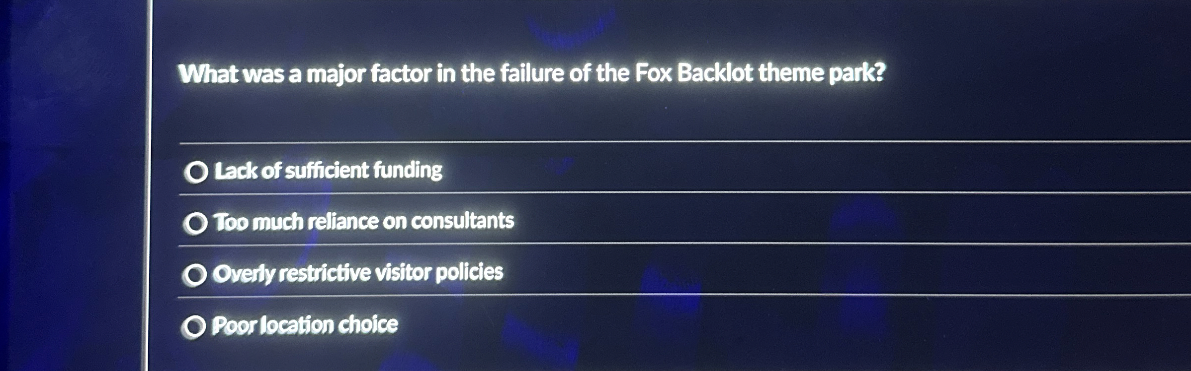 What was a major factor in the failure of the Fox