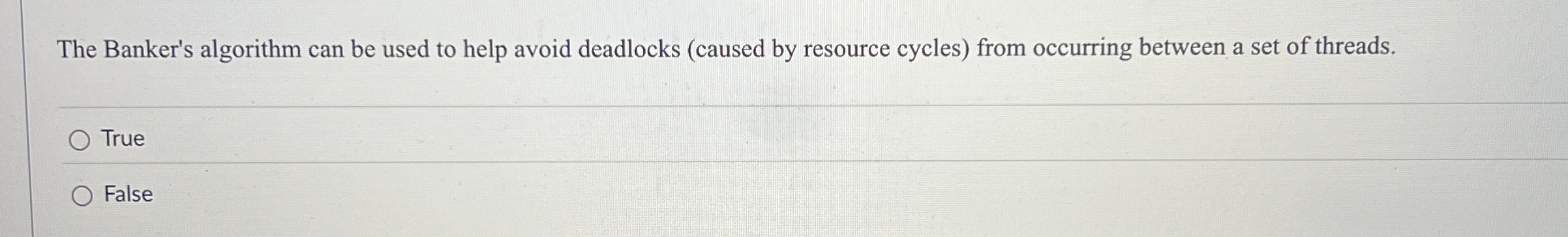 The Banker's algorithm can be used to help avoid