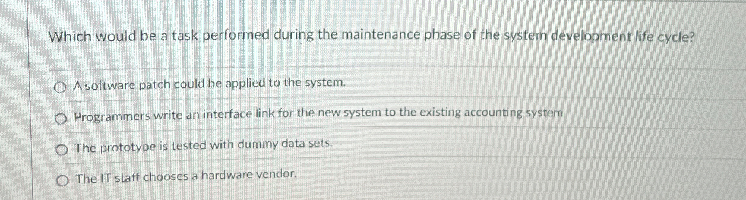 Which would be a task performed during the