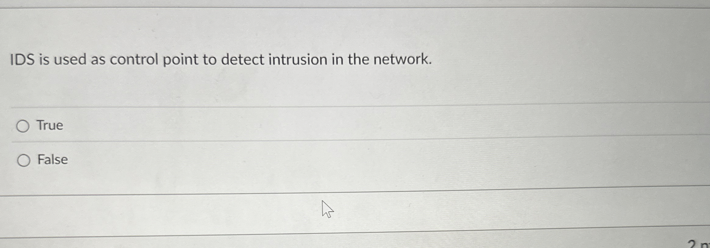 IDS is used as control point to detect intrusion