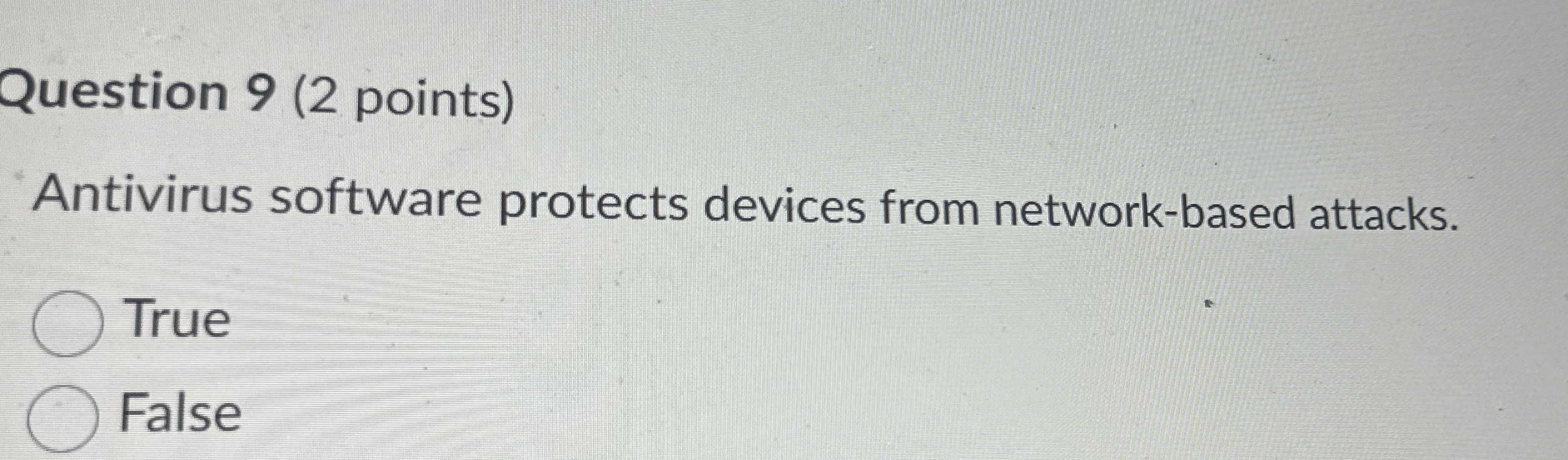 Question 9 ( 2 points ) Antivirus software