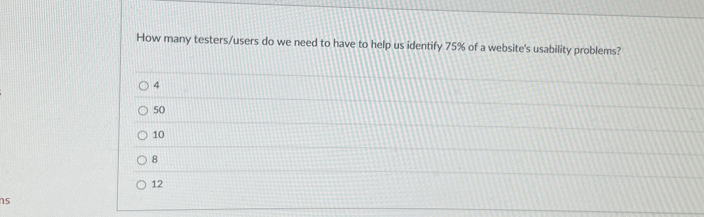 How many testers / users do we need to have to