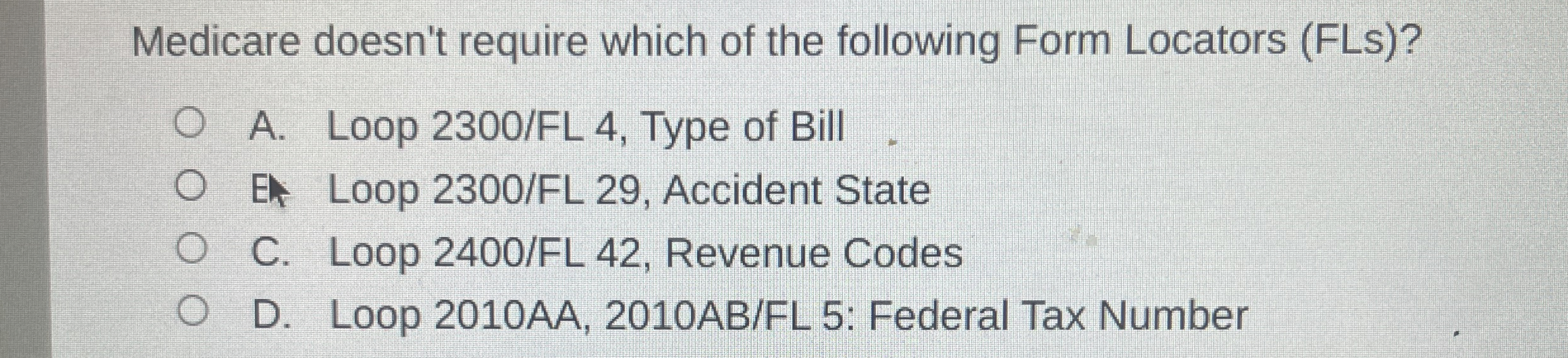 Medicare doesn't require which of the following