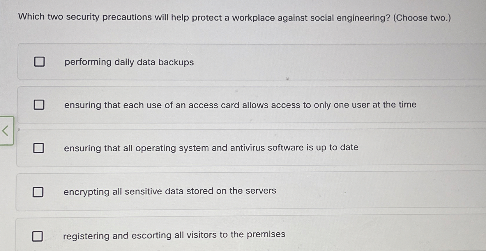 Which two security precautions will help protect