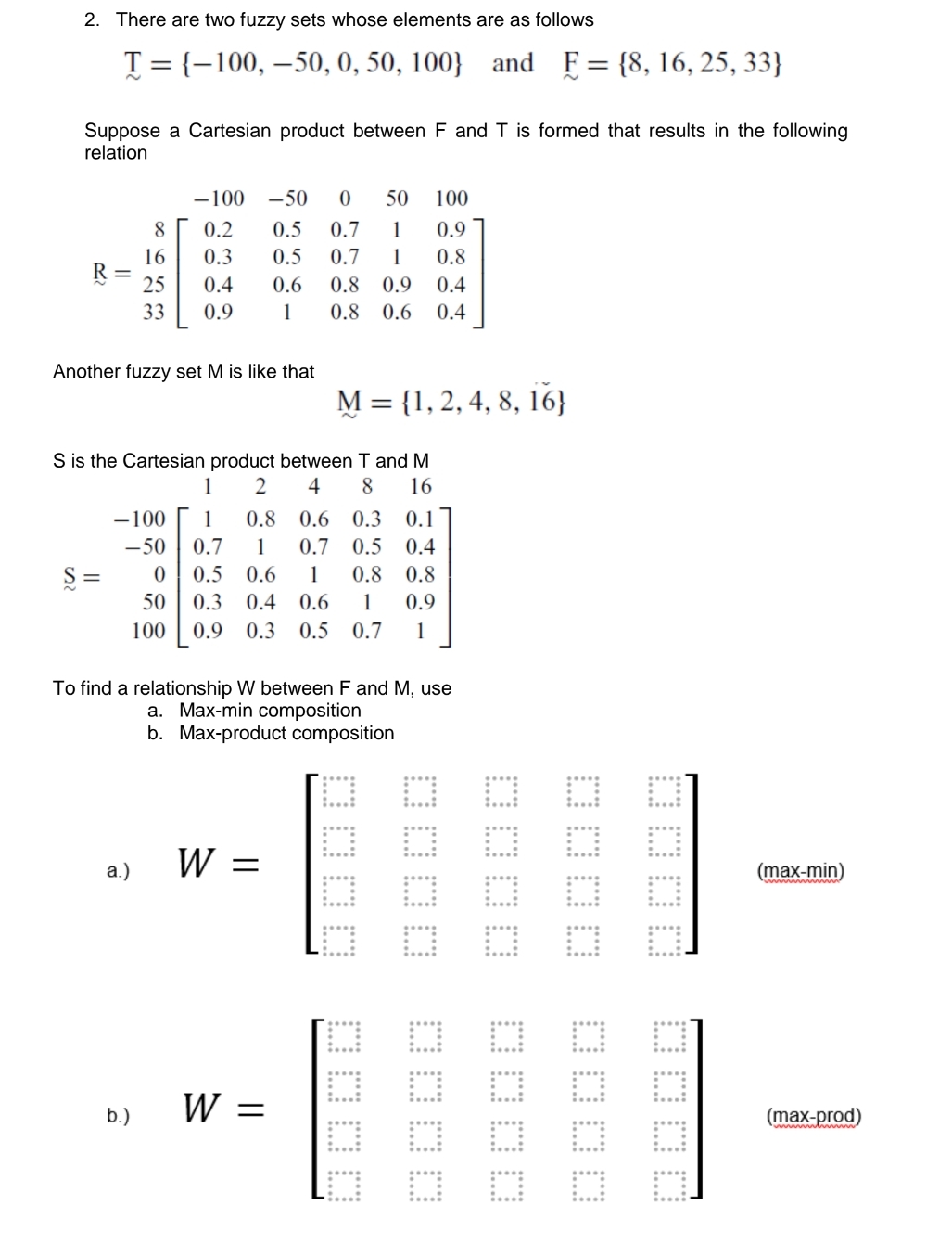 There are two fuzzy sets whose elements are as