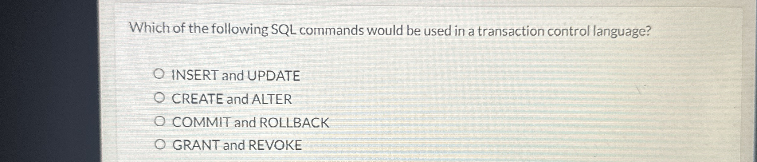 Which of the following SQL commands would be used