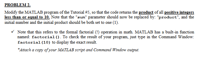 PROBLEM 2 . Modify the MATLAB program of the