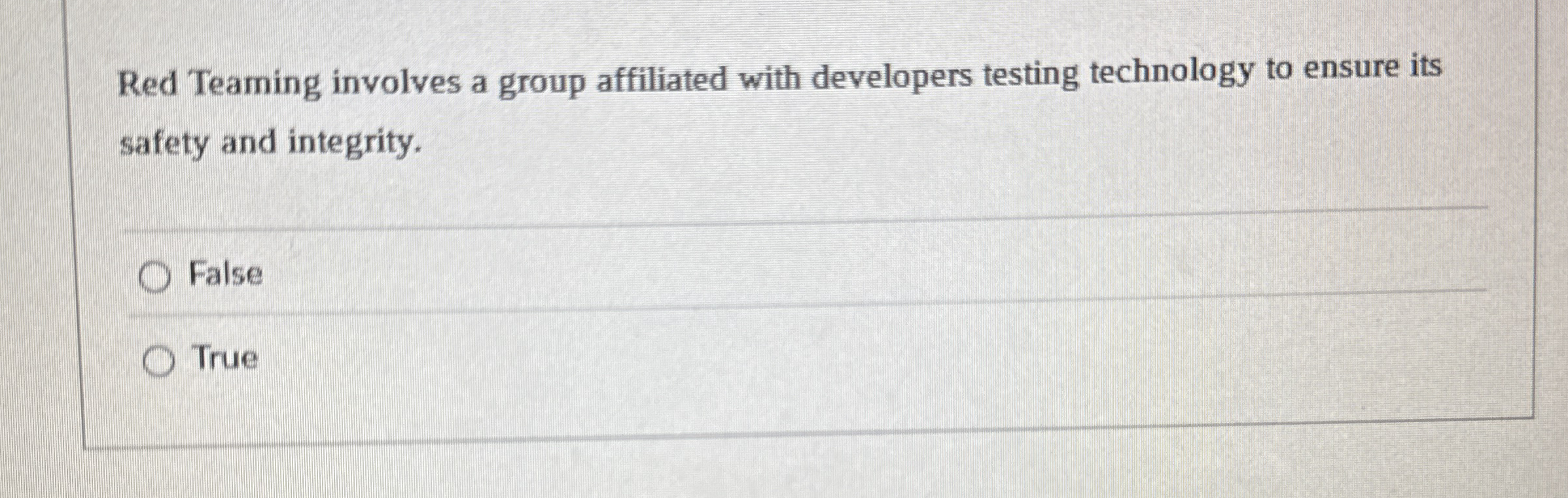 Red Teaming involves a group affiliated with