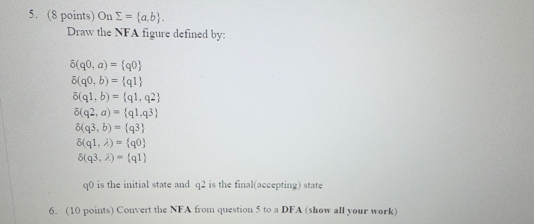 ( 8 points ) On = { a , b } . Draw the NFA figure