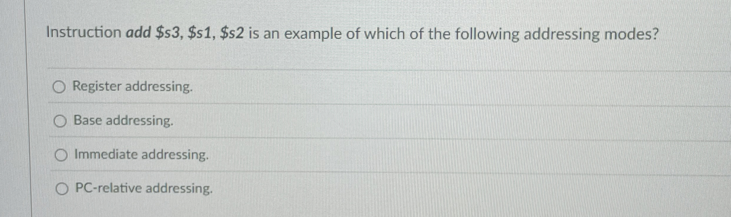 Instruction add $ s 3 , $ s 1 , $ s 2 is an