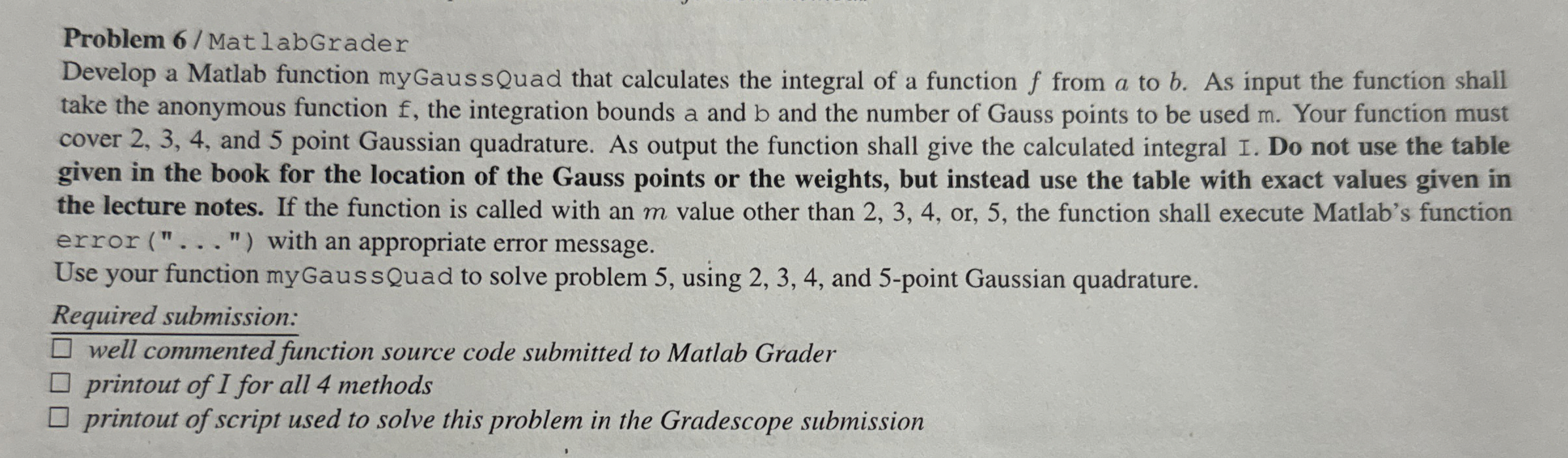 Problem 6 / Mat labGrader Develop a Matlab