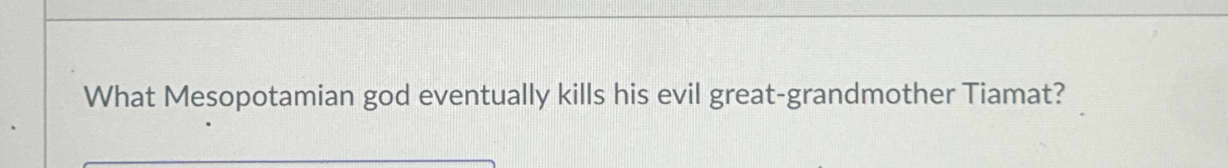 What Mesopotamian god eventually kills his evil