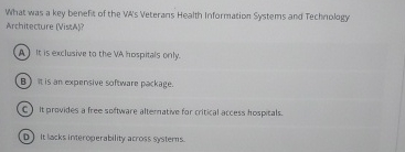 What was a key benefit of the VA's Veterans