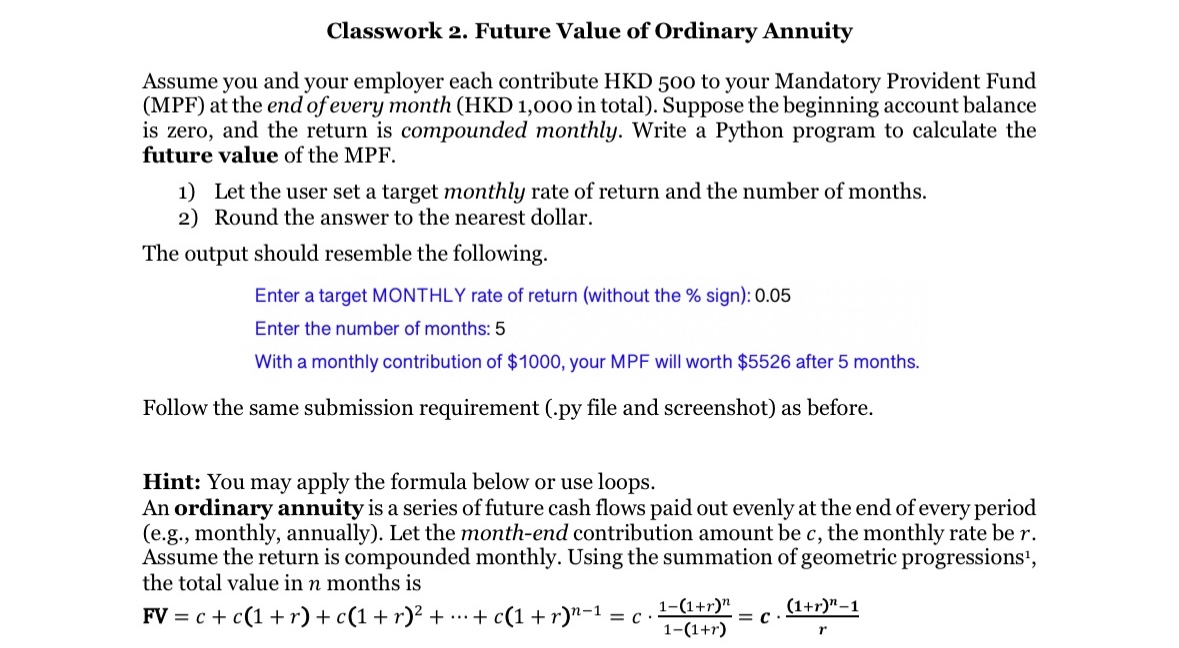 Classwork 2 . Future Value of Ordinary Annuity