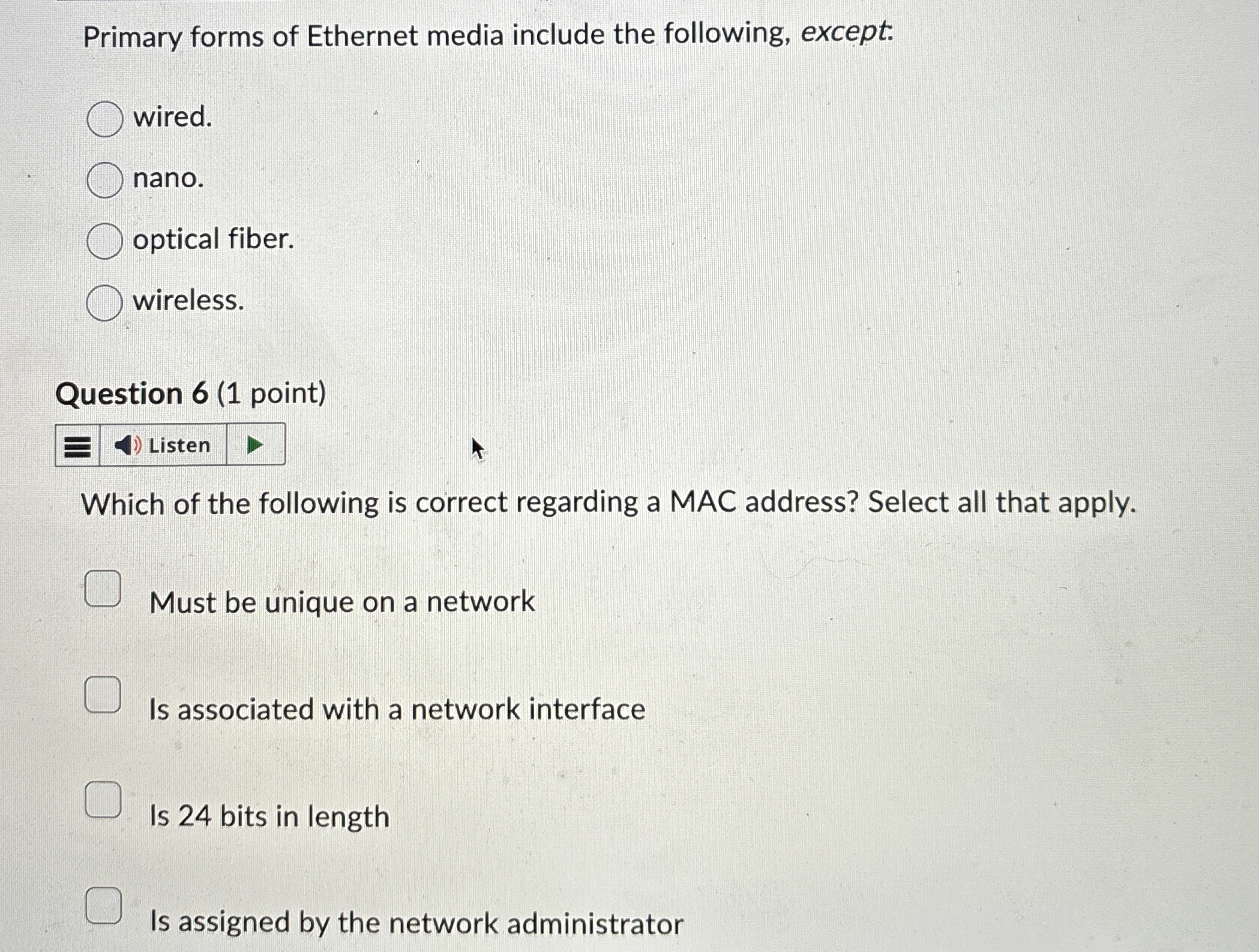 Primary forms of Ethernet media include the