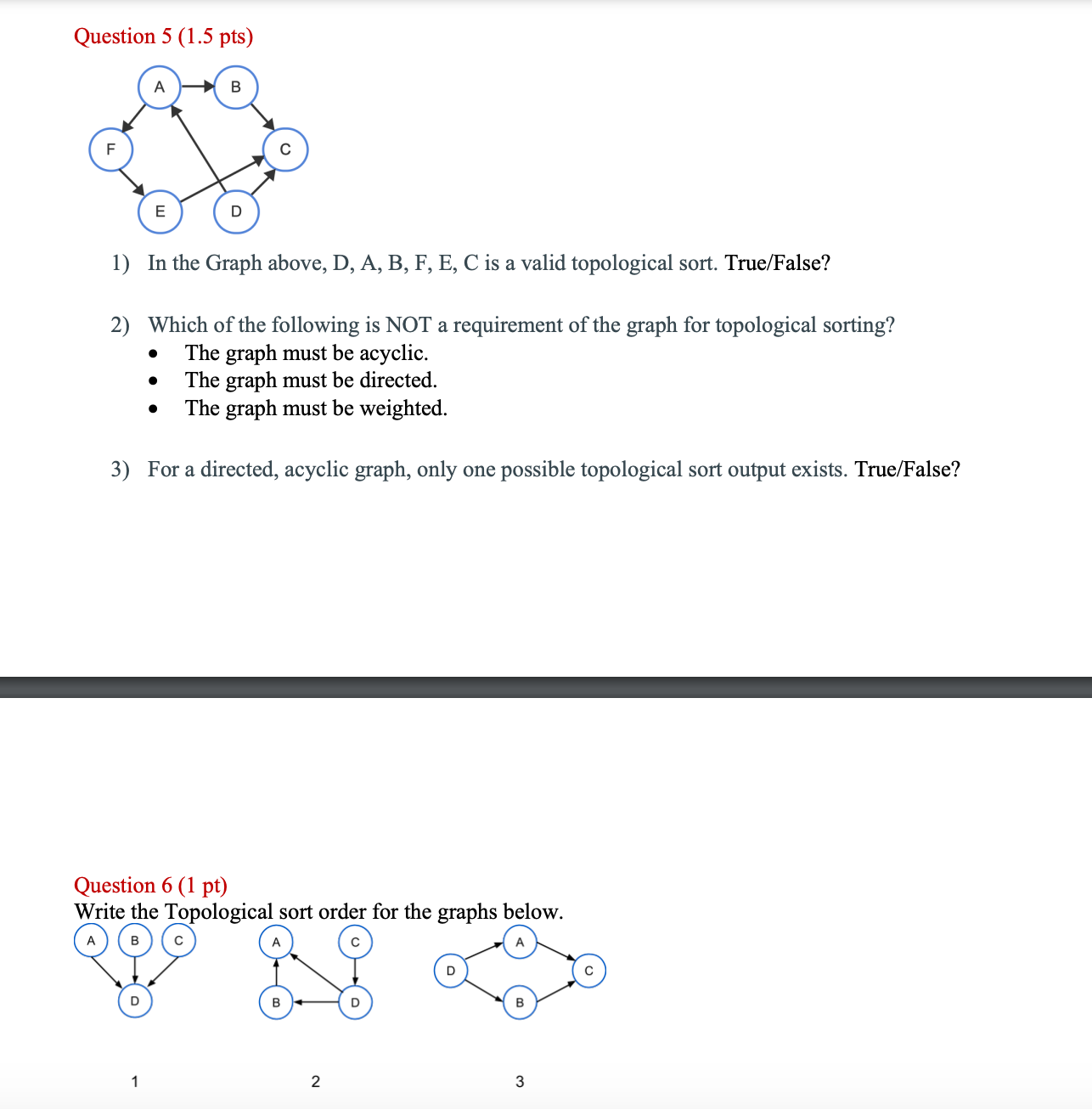 Question 5 ( 1 . 5 pts ) 1 ) In the Graph above,