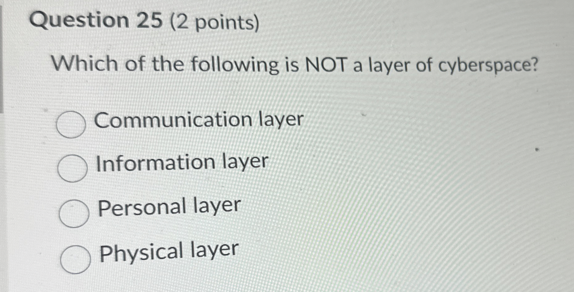 Question 2 5 ( 2 points ) Which of the following