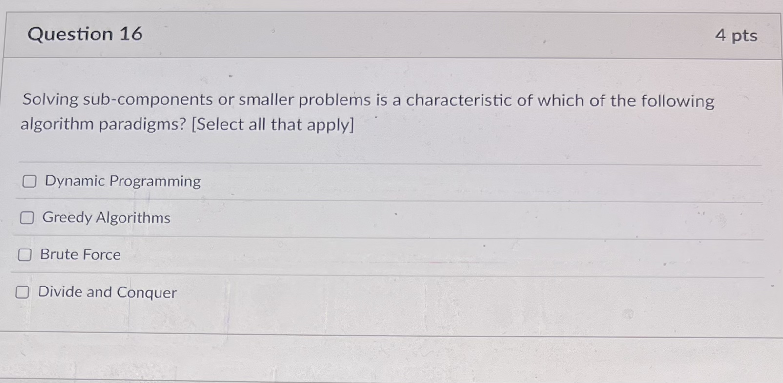 Question 1 6 4 pts Solving sub - components or