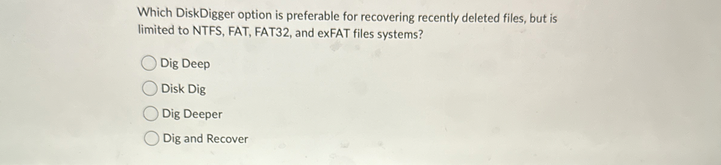 Which DiskDigger option is preferable for