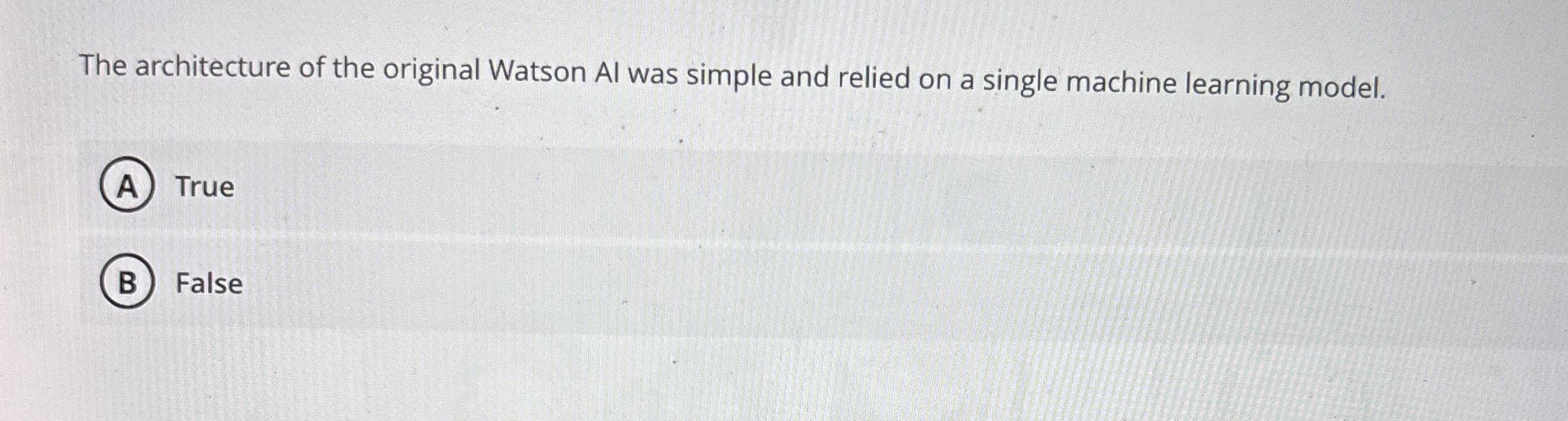 The architecture of the original Watson AI was