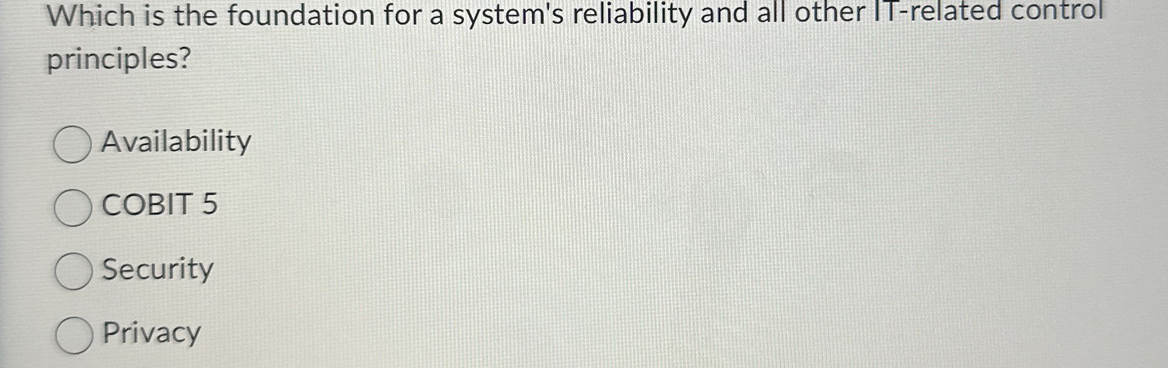 Which is the foundation for a system's