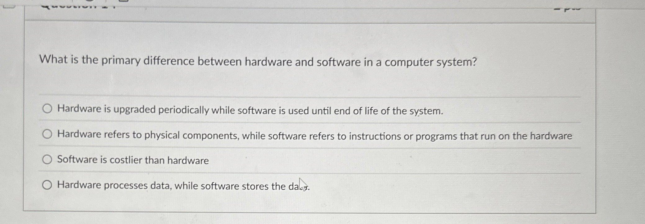 What is the primary difference between hardware