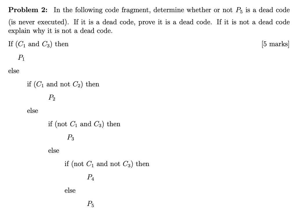 Problem 2 : In the following code fragment,
