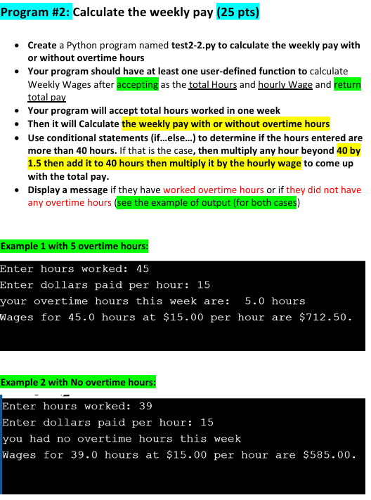 Program \ # 2 : Calculate the weekly pay ( 2 5