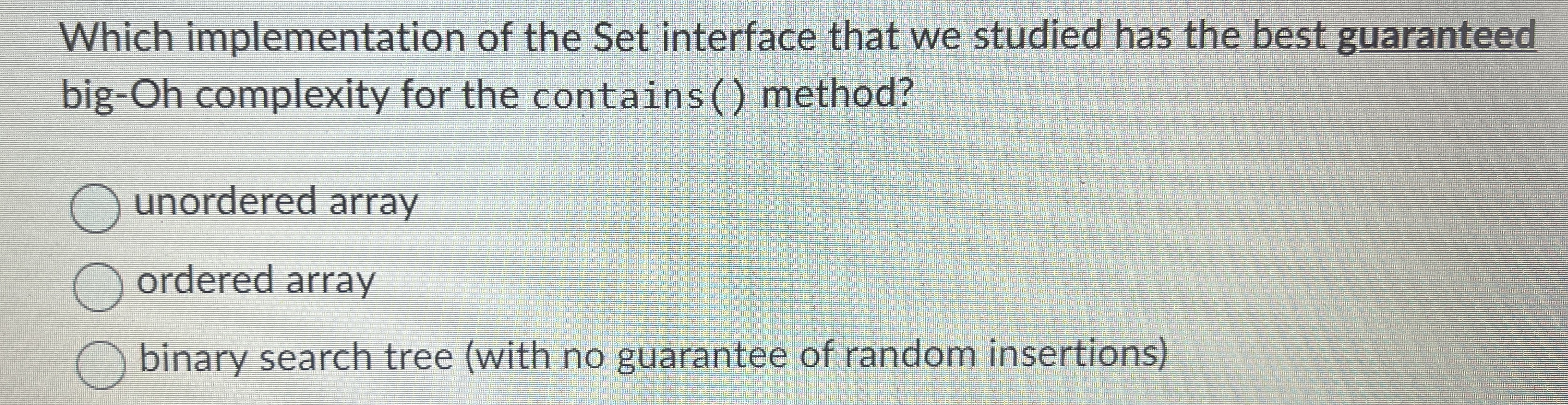 Which implementation of the Set interface that we