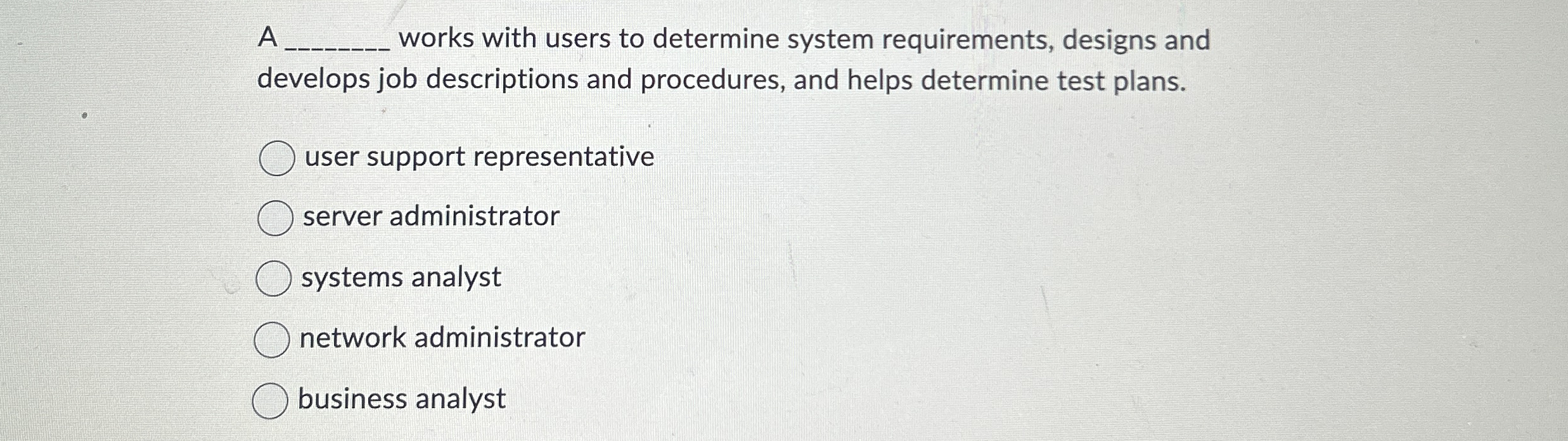 F works with users to determine system