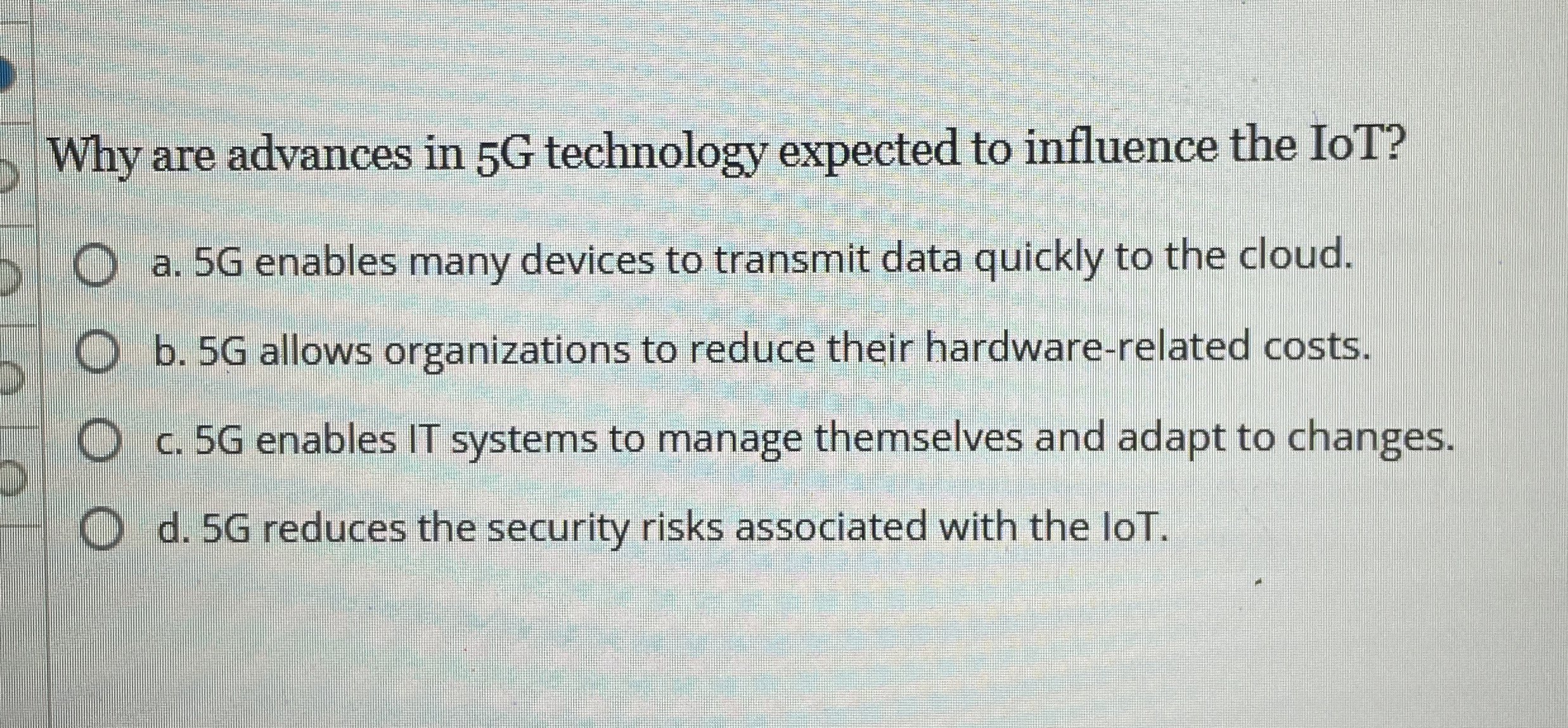 Why are advances in 5 G technology expected to