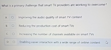 What is a primary challenge that smart TV
