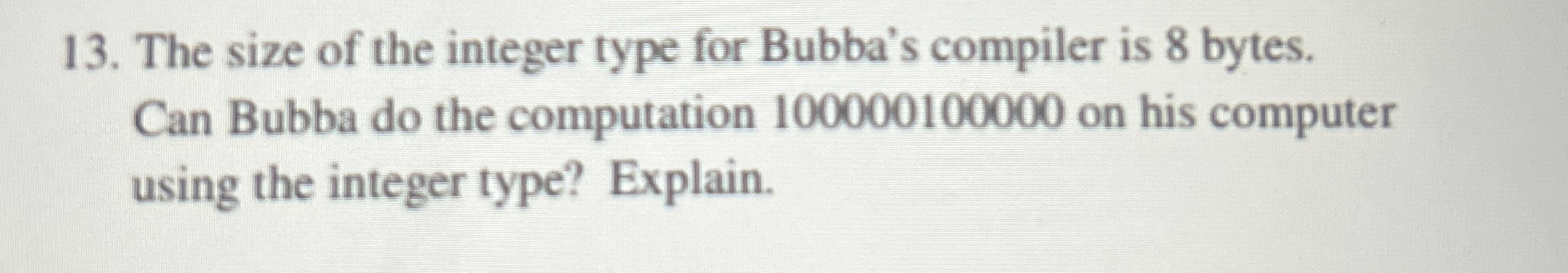 The size of the integer type for Bubba's compiler