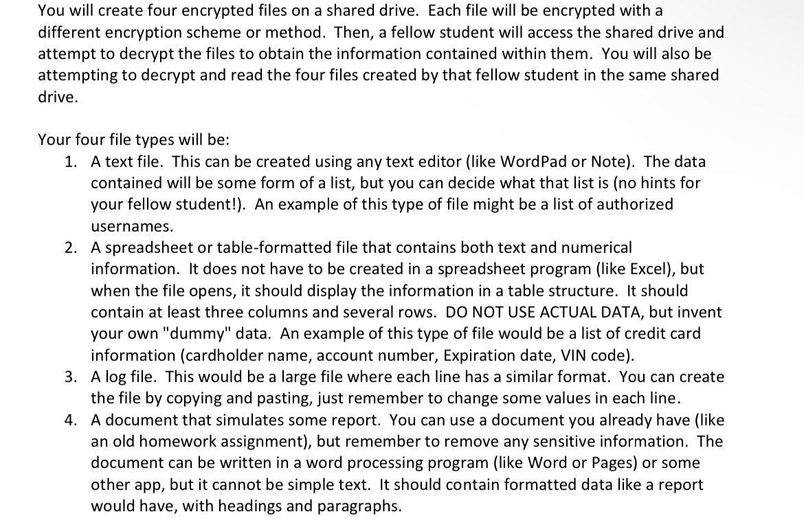 You will create four encrypted files on a shared