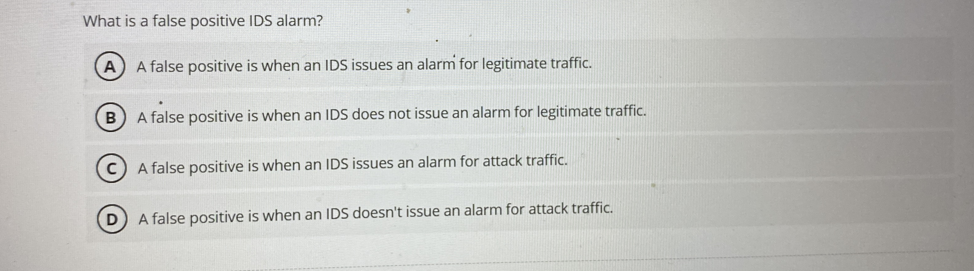 What is a false positive IDS alarm? A false