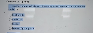 Question 1 6 ( 3 points ) specifies how many