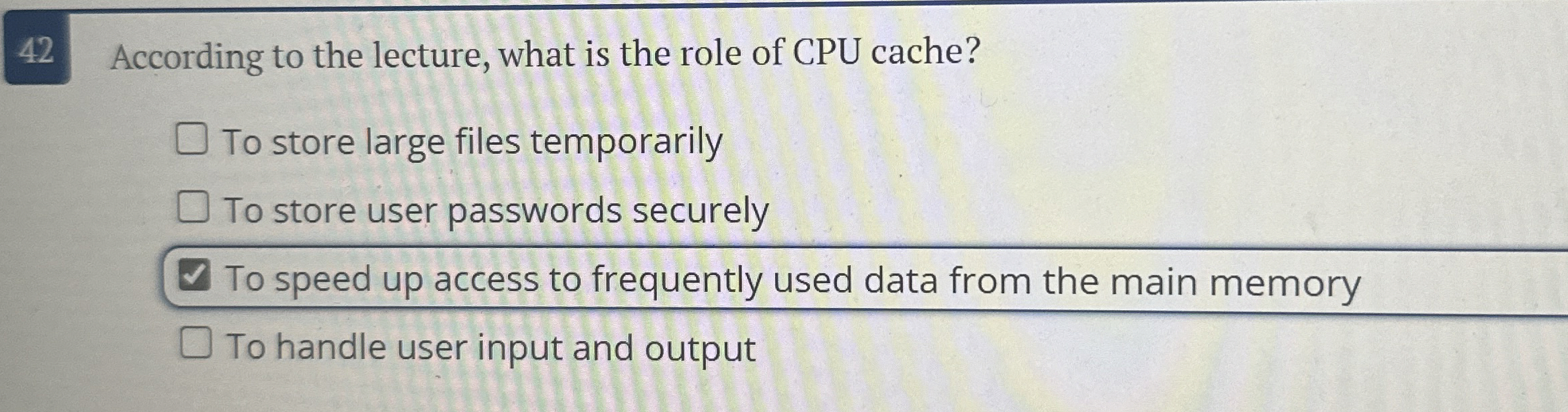 4 2 According to the lecture, what is the role of