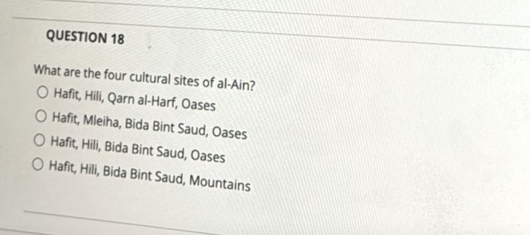QUESTION 1 8 What are the four cultural sites of