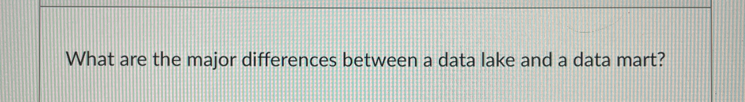 What are the major differences between a data