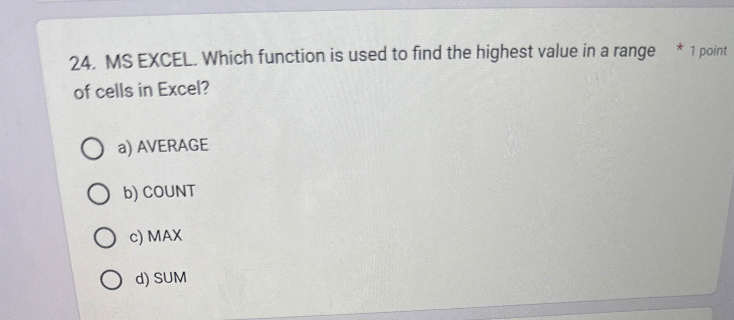 MS EXCEL. Which function is used to find the