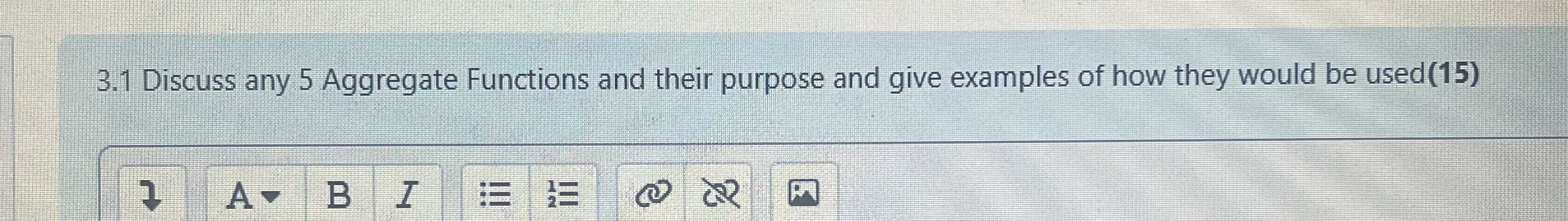 3 . 1 Discuss any 5 Aggregate Functions and their