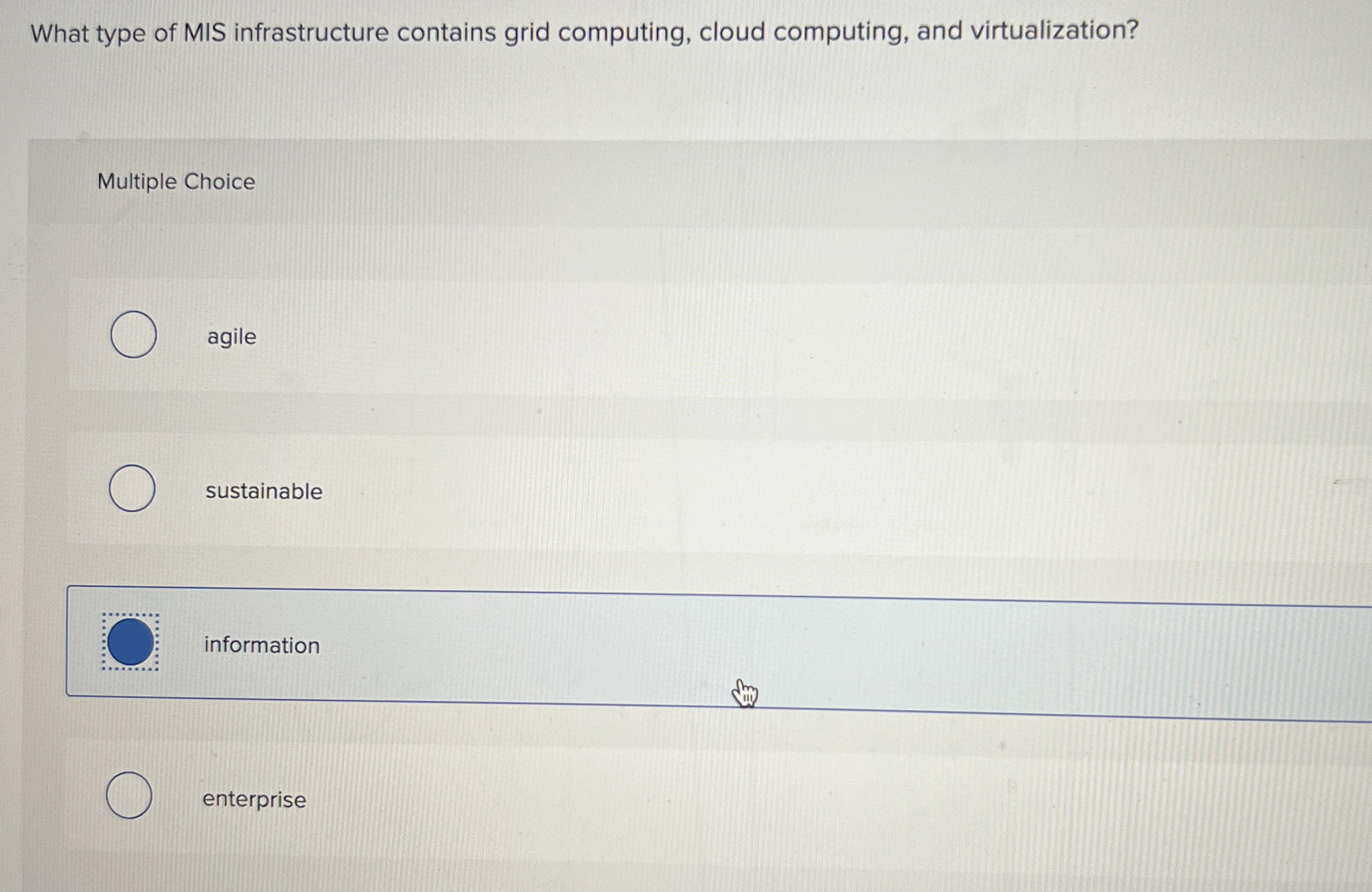 What type of MIS infrastructure contains grid