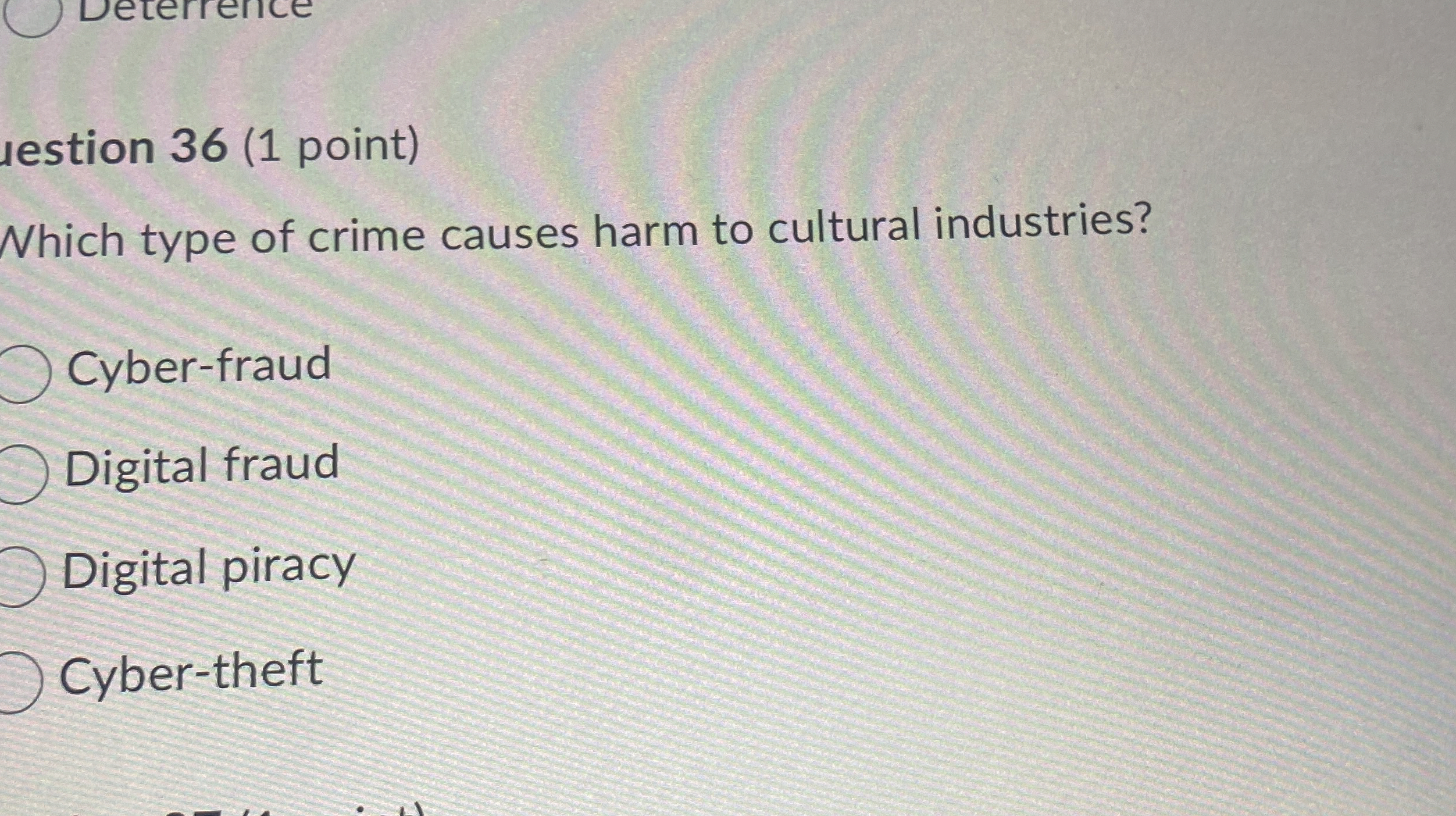uestion 3 6 ( 1 point ) Which type of crime