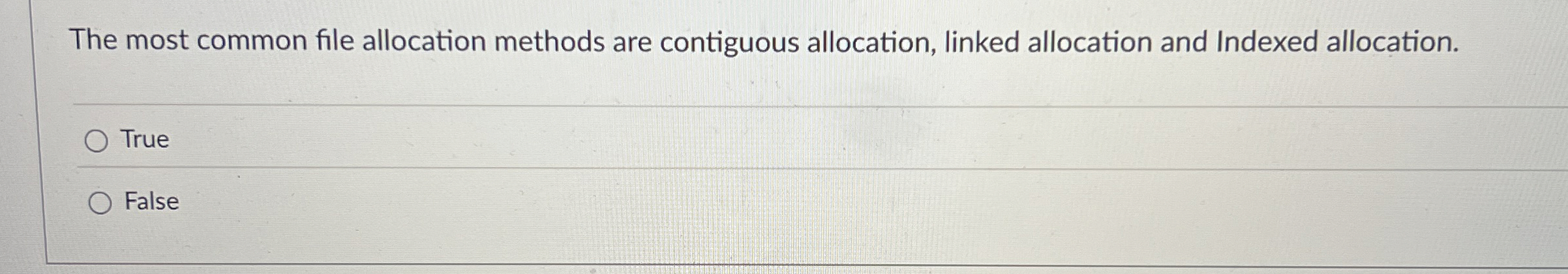 The most common file allocation methods are