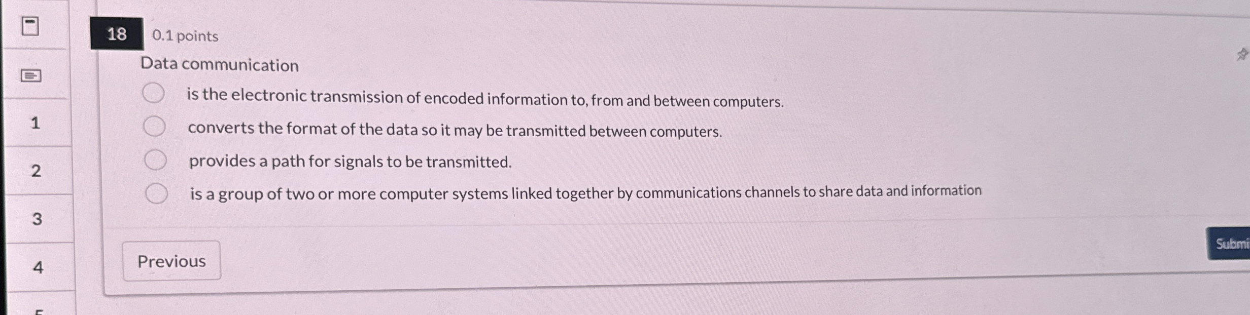Data communication is the electronic transmission