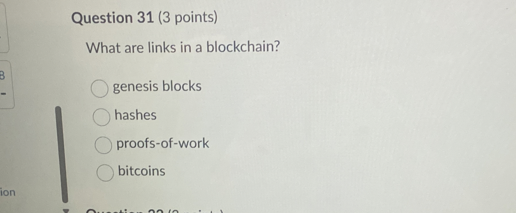 Question 3 1 ( 3 points ) What are links in a