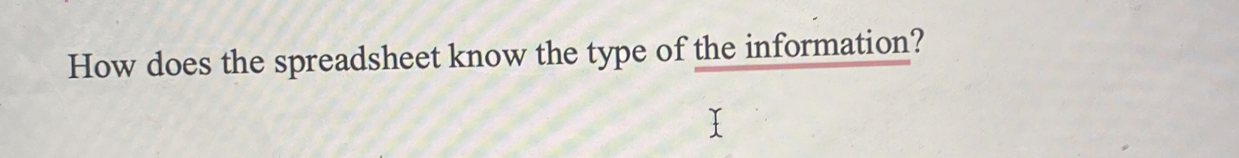 How does the spreadsheet know the type of the