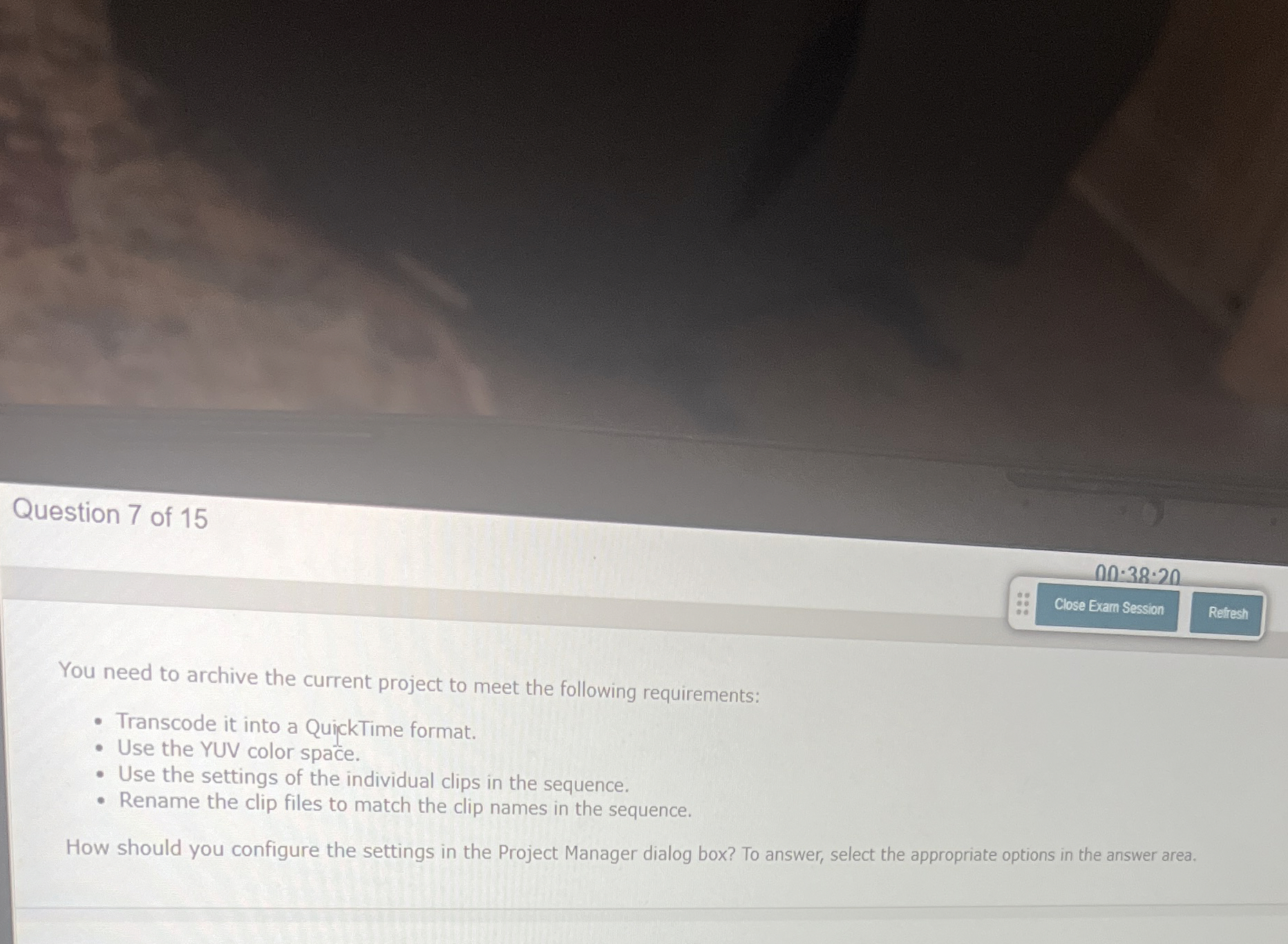 You need to archive the current project to meet